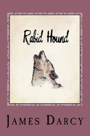 Cover of Rabid Hound