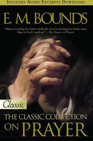 Cover of E M Bounds the Classic Collection on Prayer