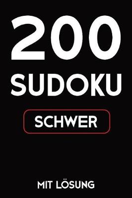 Book cover for 200 Sudoku schwer mit Lösung