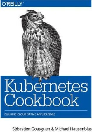Cover of Kubernetes Cookbook