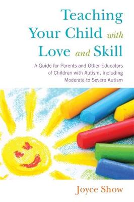 Book cover for Teaching Your Child with Love and Skill