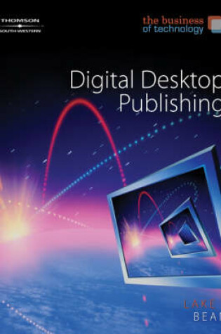 Cover of Digital Desktop Publishing, the Business of Technology