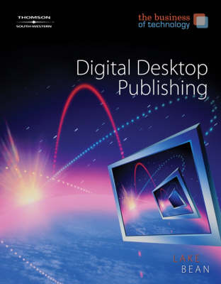 Book cover for Digital Desktop Publishing, the Business of Technology