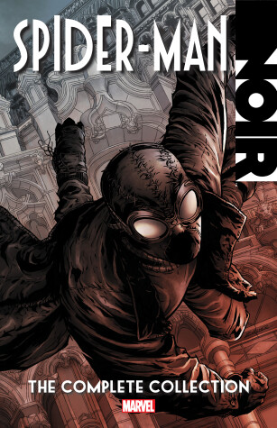 Book cover for Spider-man Noir: The Complete Collection