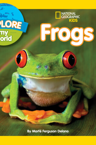 Cover of Explore My World Frogs