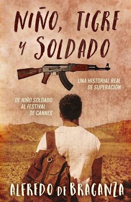 Book cover for Niño, tigre y soldado