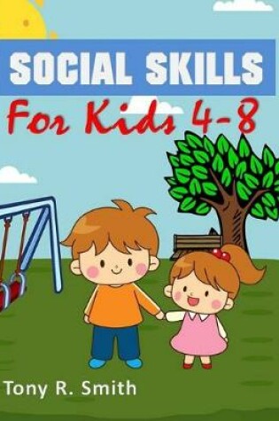 Cover of Social Skills for Kids 4-8