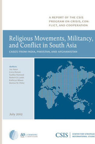 Cover of Religious Movements, Militancy, and Conflict in South Asia