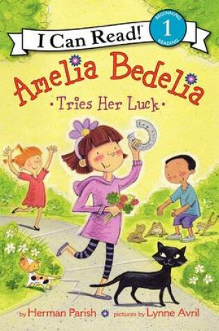 Cover of Amelia Bedelia Tries Her Luck