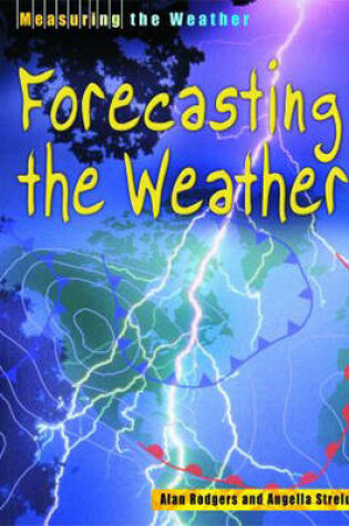 Cover of Measuring the Weather Forecasting Weather