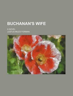 Book cover for Buchanan's Wife; A Novel