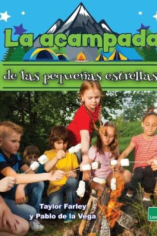 Cover of La Acampada de Las Pequeñas Estrellas (Little Stars Camping)