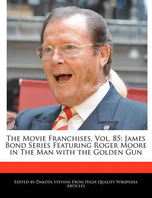 Book cover for The Movie Franchises, Vol. 85