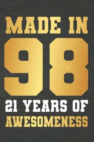 Cover of Made In 98 21 Years Of Awesomeness