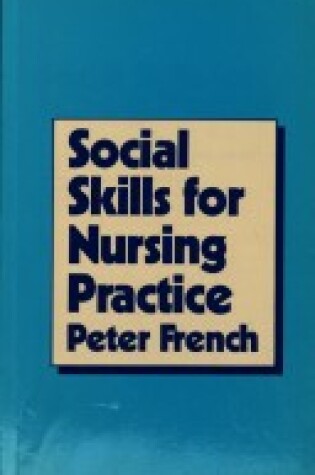 Cover of Social Skills for Nursing Practice