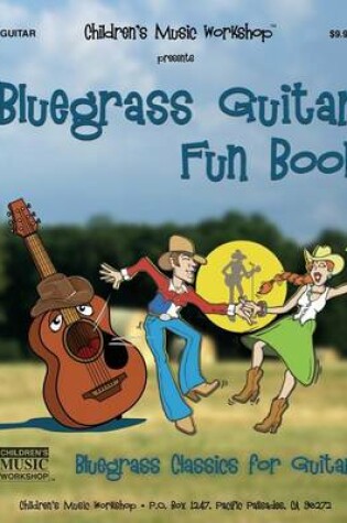 Cover of Bluegrass Guitar Fun Book