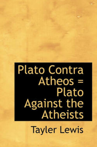 Cover of Plato Contra Atheos = Plato Against the Atheists