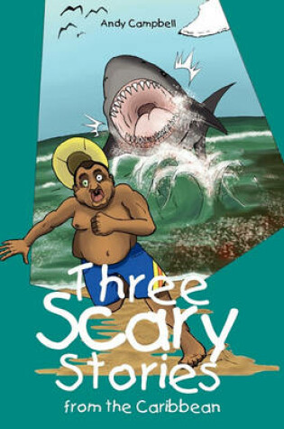 Cover of Three Scary Stories from the Caribbean