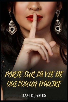 Book cover for Porte Sur La Vie de Quelqu'un d'Autre
