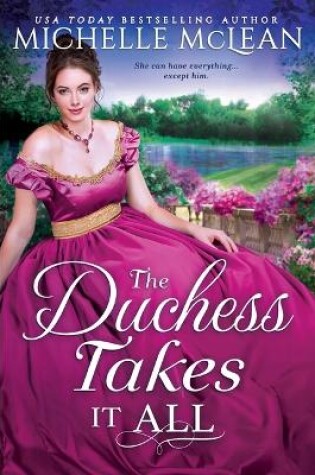 Cover of The Duchess Takes It All