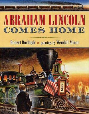 Book cover for Abraham Lincoln Comes Home