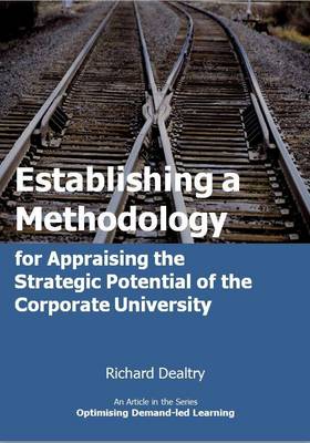 Book cover for Establishing a Methodology for Appraising the Strategic Potential of the Corporate University