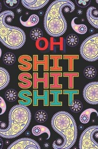 Cover of Oh Shit Shit Shit