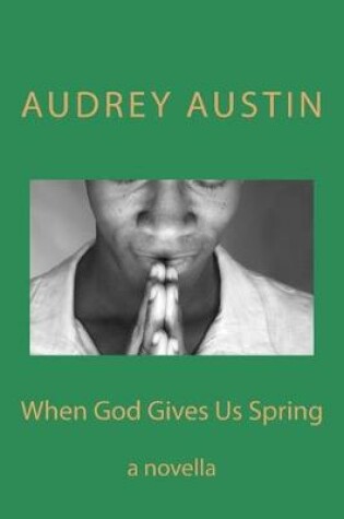 Cover of When God Gives Us Spring