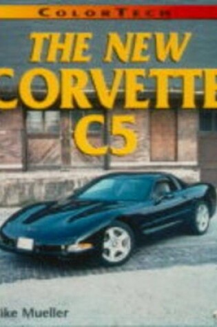 Cover of The New Corvette C5
