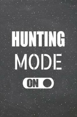 Cover of Hunting Mode On