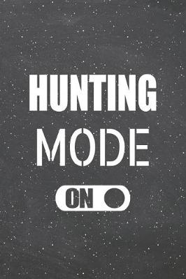 Book cover for Hunting Mode On