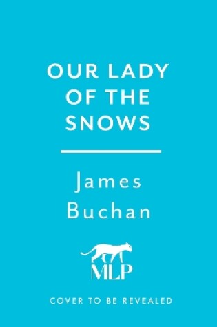 Cover of Our Lady of the Snows