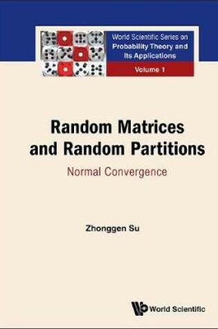 Cover of Random Matrices And Random Partitions: Normal Convergence