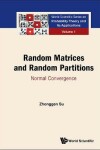 Book cover for Random Matrices And Random Partitions: Normal Convergence