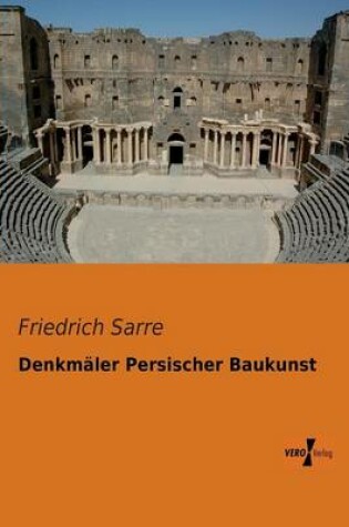 Cover of Denkmaler Persischer Baukunst