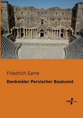 Book cover for Denkmaler Persischer Baukunst