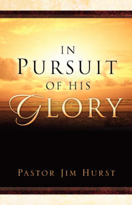 Book cover for In Pursuit of His Glory
