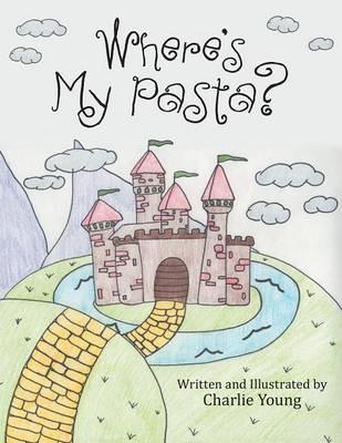 Book cover for Where's My Pasta?