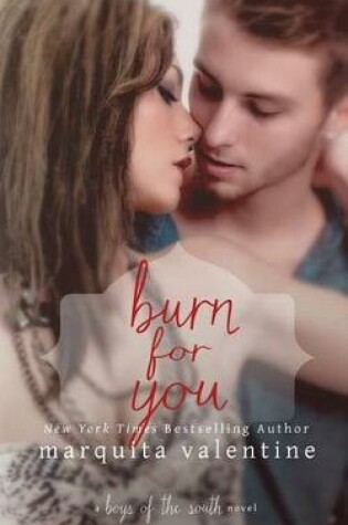 Cover of Burn For You