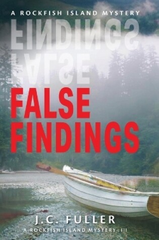 Cover of False Findings- A Rockfish Island Mystery