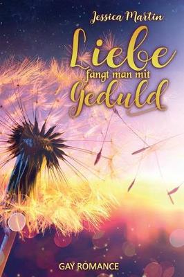 Book cover for Liebe F ngt Man Mit Geduld