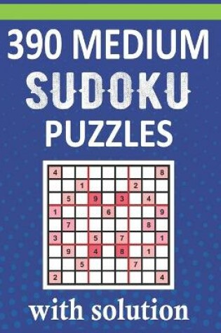 Cover of 390 Medium Sudoku Puzzles With Solution