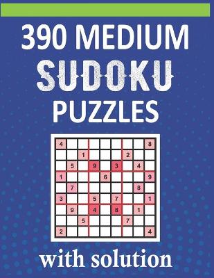 Book cover for 390 Medium Sudoku Puzzles With Solution