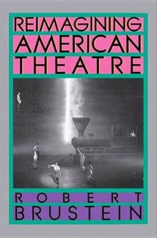 Cover of Reimagining American Theatre