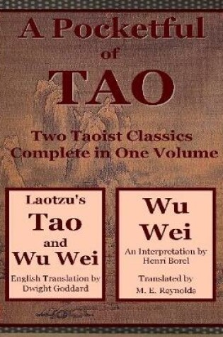 Cover of A Pocketful of Tao: Two Taoist Classics Complete In One Volume