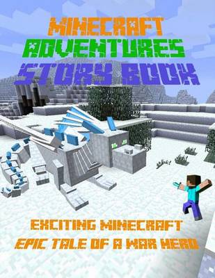Book cover for Minecraft Adventures Story Book