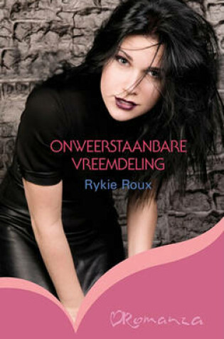 Cover of Onweerstaanbare Vreemdeling