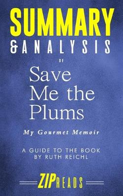 Book cover for Summary & Analysis of Save Me the Plums