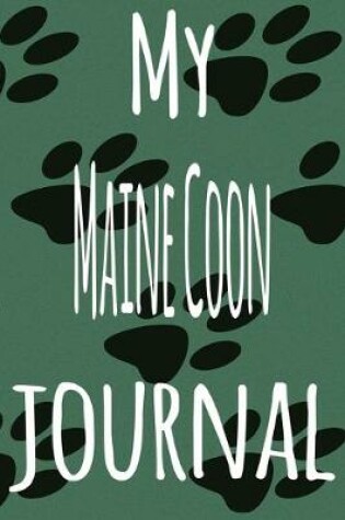 Cover of My Maine Coon Journal