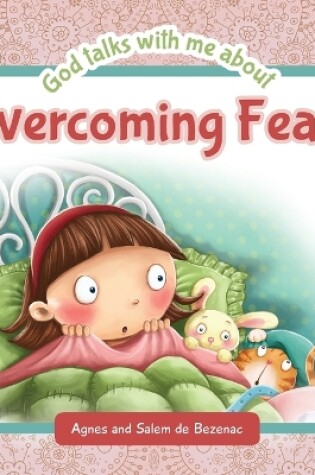 Cover of God Talks with Me About Overcoming Fears